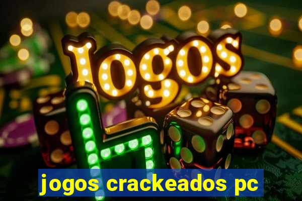 jogos crackeados pc